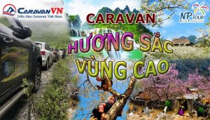 Caravan Huong Sac Vung Cao